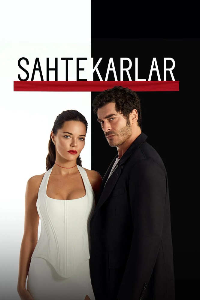 Sahtekarlar (2025 Turkish Drama)